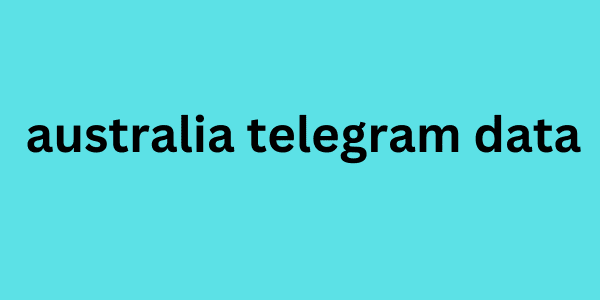 australia telegram data