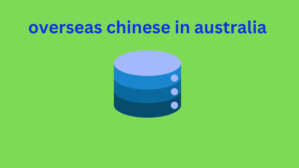 overseas chinese in australia